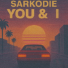 Sarkodie’s You & I