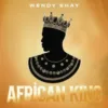 Wendy Shay Is Back With A Masterpiece – “African King” Is A Soulful Afrobeat Celebration Of Love, Pride & Heritage.